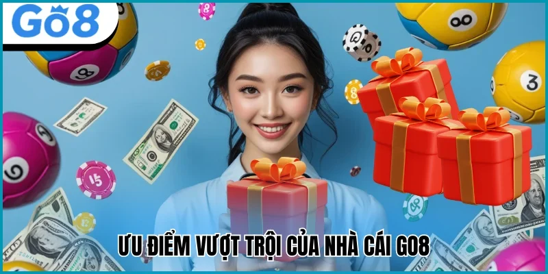 go8 ưu điểm nổi bật